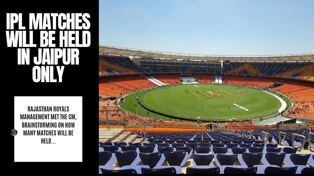 IPL matches will be held only in Jaipur