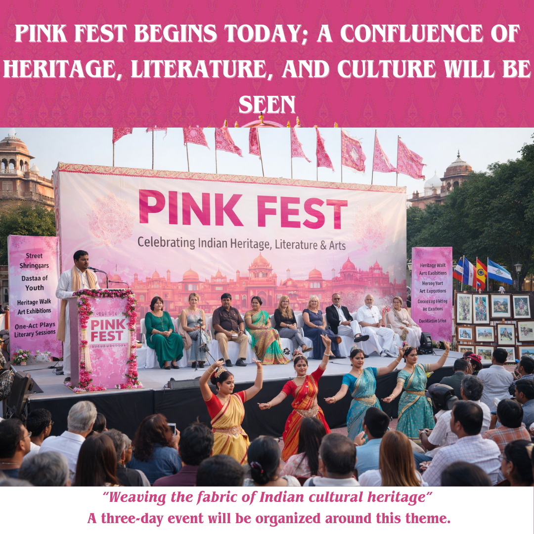 Pink Fest begins today; a confluence of heritage, literature, and culture will be seen