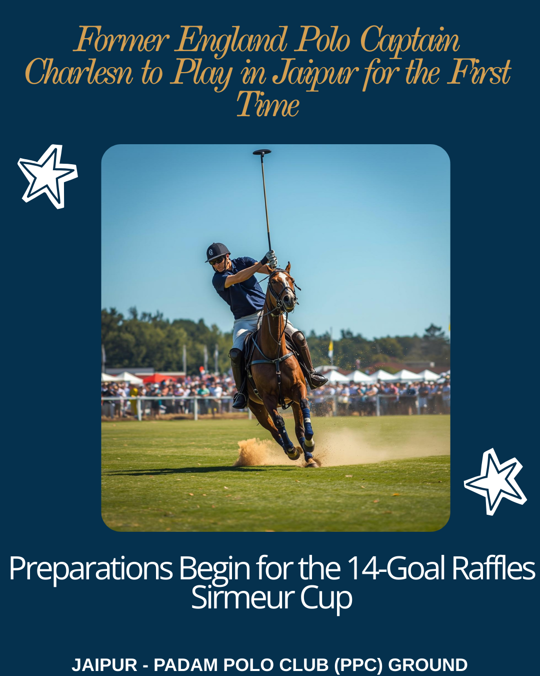 Former England Polo Captain Charlesn to Play in Jaipur for the First Time