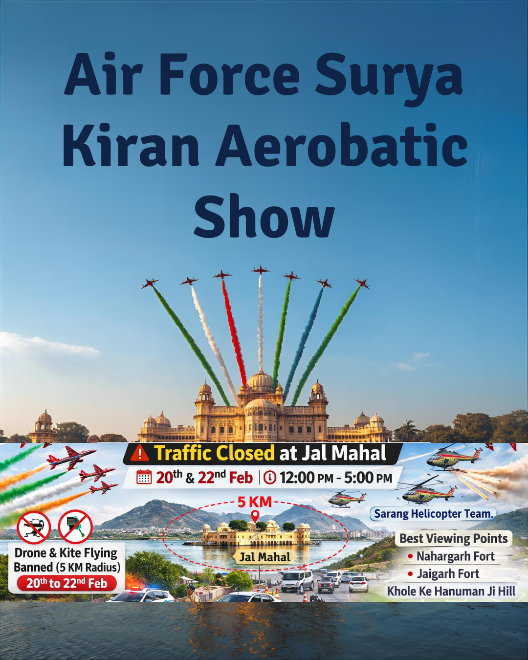 Traffic around Jal Mahal will remain closed from 12 PM to 5 PM on the 20th and 22nd