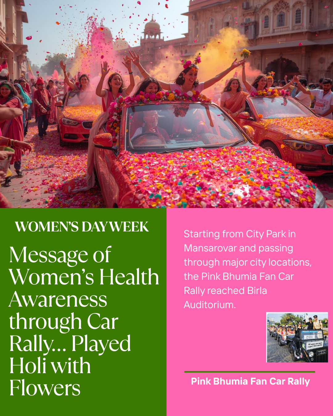 Message of Women’s Health Awareness through Car Rally… Played Holi with Flowers