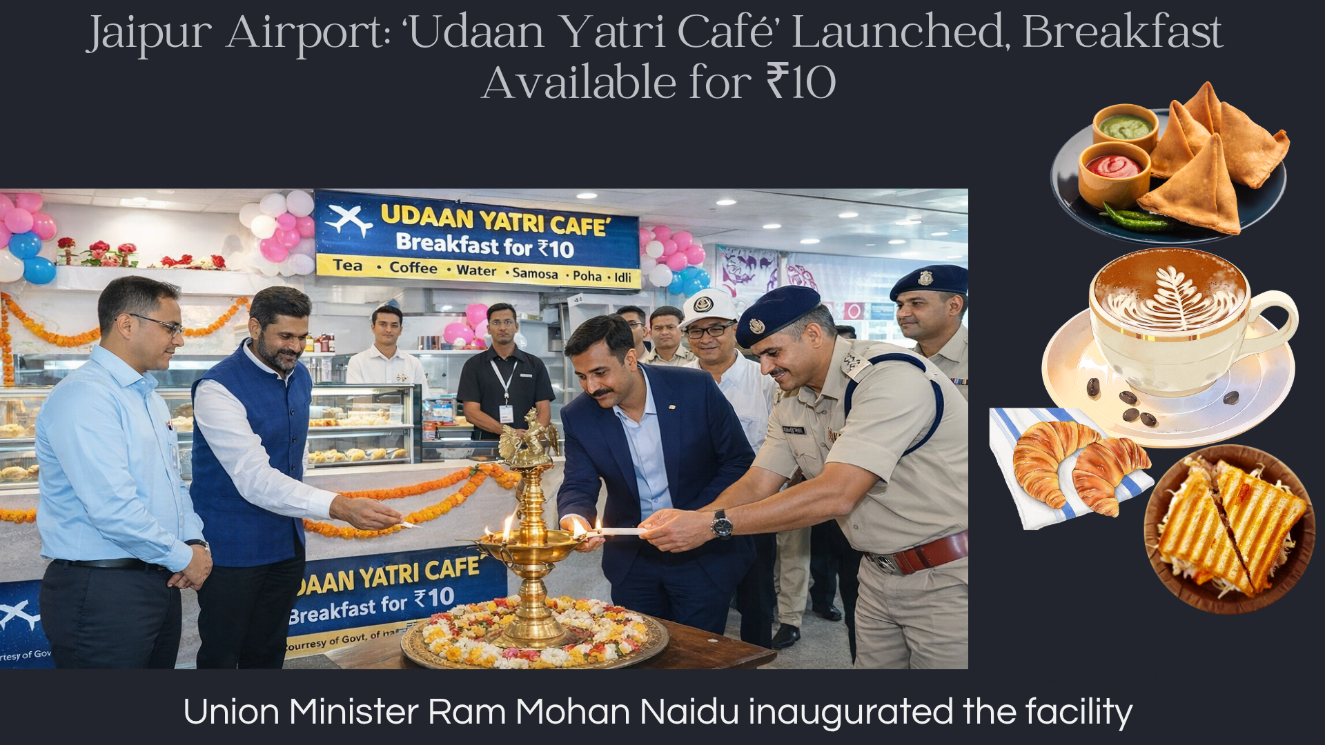 Jaipur Airport: ‘Udaan Yatri Café’ Launched, Breakfast Available for ₹10